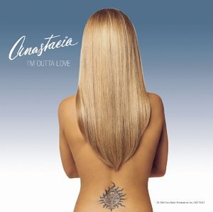 Anastacia – I'm Outta Love