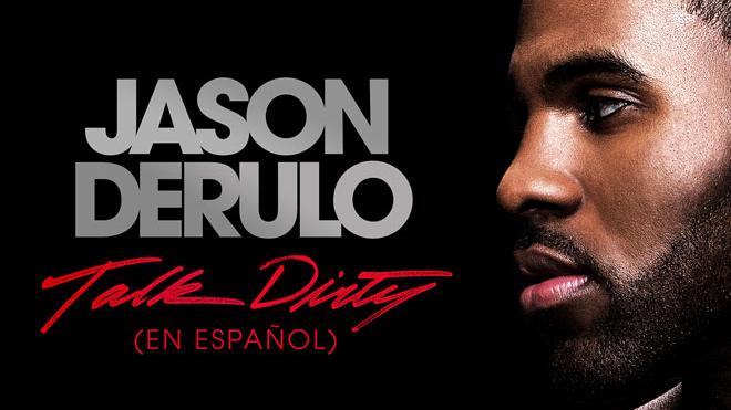 Jason Derulo – Talk Dirty [Spanish Version]
