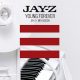 Jay-Z + Mr. Hudson – Young Forever
