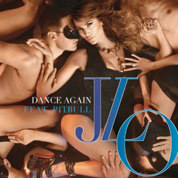Jennifer Lopez – Dance Again ( ft. Pitbull )