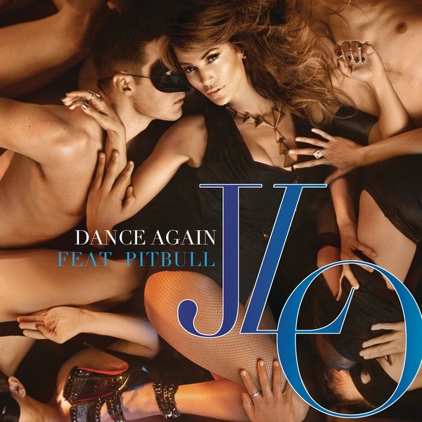 Jennifer Lopez – Dance Again (ft. Pitbull)