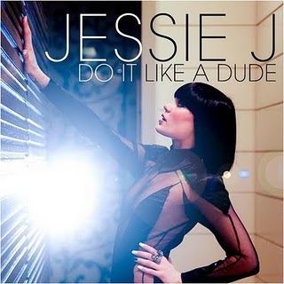 Jessie J – Do it like a dude