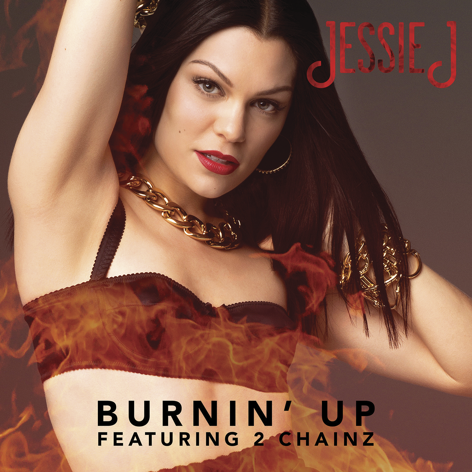 Jessie J – Burning Up ft. 2 Chainz