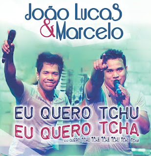 João Lucas & Marcelo – Eu Quero (Tchu Tcha Tcha)
