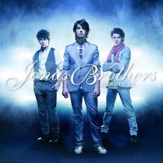 Jonas Brothers – Burnin up