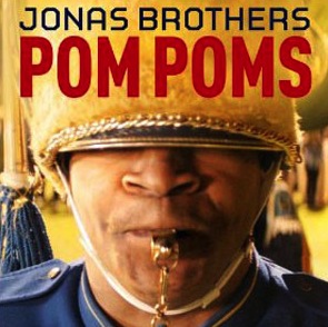 Jonas Brothers – Pom Poms