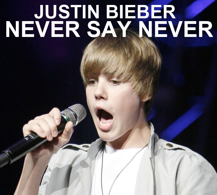 Justin Bieber – Never Say Never