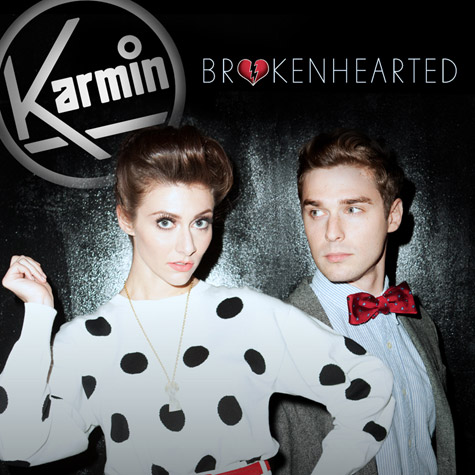 Karmin – Brokenhearted