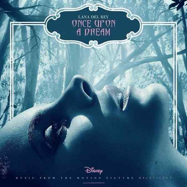 Lana Del Rey – Once Upon a Dream