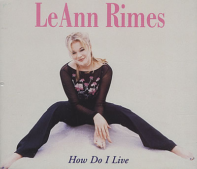 Leann Rimes – How Do I Live