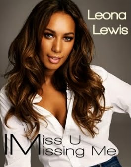 Leona Lewis – I miss you missing me