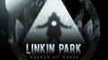 Linkin Park – Castle Of Glass