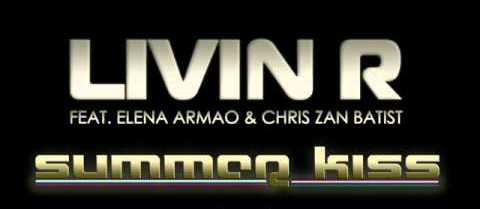 Livin R – Summer Kiss (ft. Elena Armao)