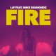 LLP – Fire featMike Diamondz
