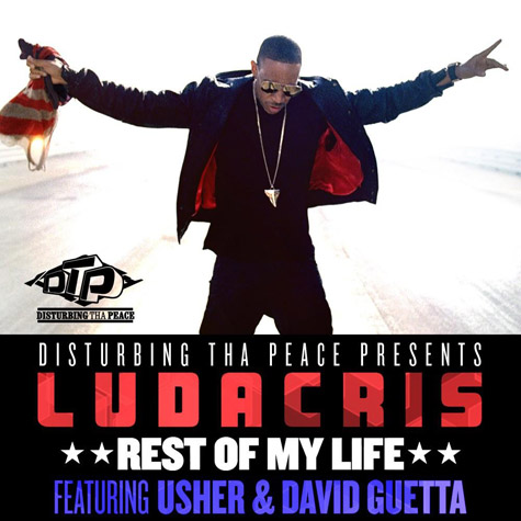 Ludacris F/ Usher & David Guetta – Rest Of My Life