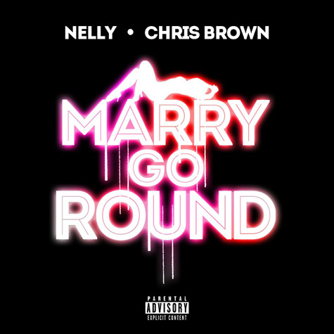 Nelly – Marry Go Round ( ft. Chris Brown )