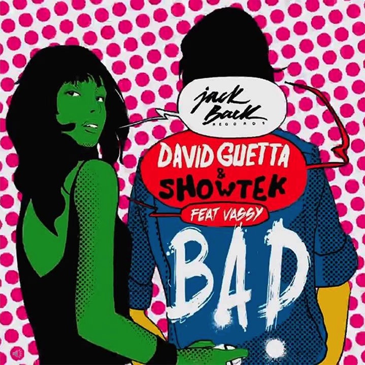 David Guetta & Showtek – Bad ft. Vassy