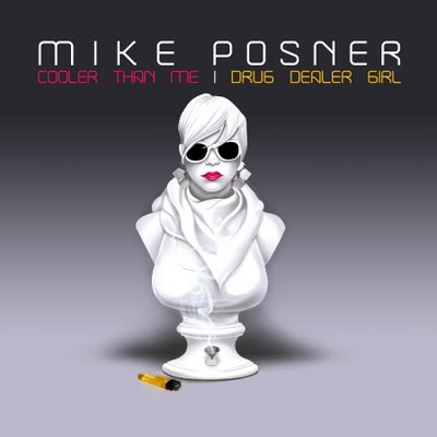 Mike Posner – Cooler Than Me