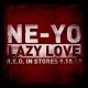 Ne-Yo – Lazy Love