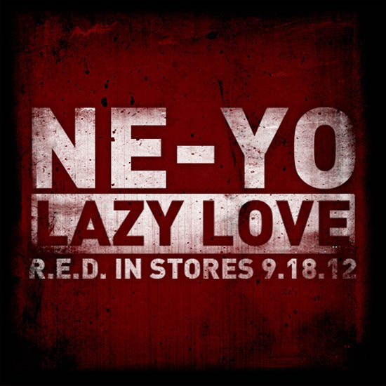 Ne-Yo – Lazy Love