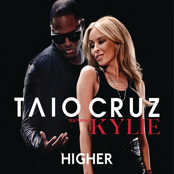 Taio Cruz –  Higher (ft.Kylie Minogue)