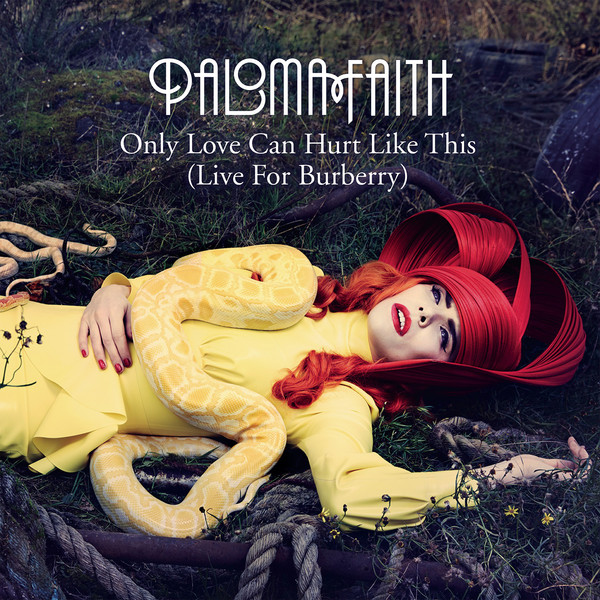 Paloma Faith – Only Love Can Hurt Like This