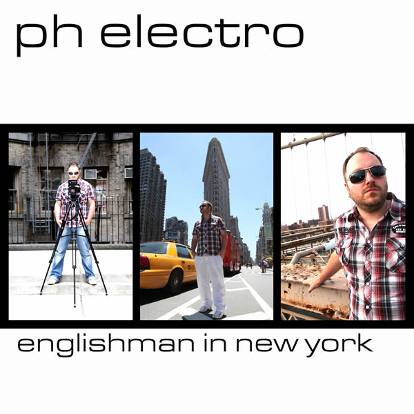 PH Electro – English Man In Newyork