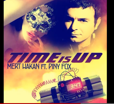 Mert Hakan – Time Is Up(feat. Piny Fox)