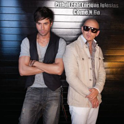 Pitbull ft. Enrique Iglesias – Come & Go