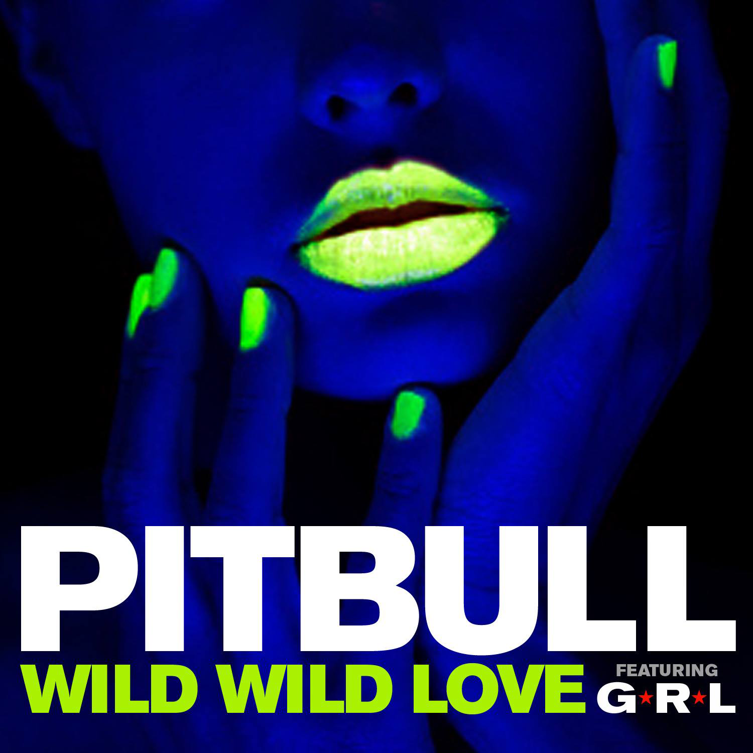 Pitbull – Wild Wild Love ft. G.R.L