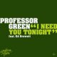 Professor Green – I Need You Tonight ( Feat. Ed Drewett )