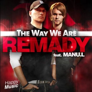 Remady ft. Manu L – The Way We Are (Klaas Club Mix)