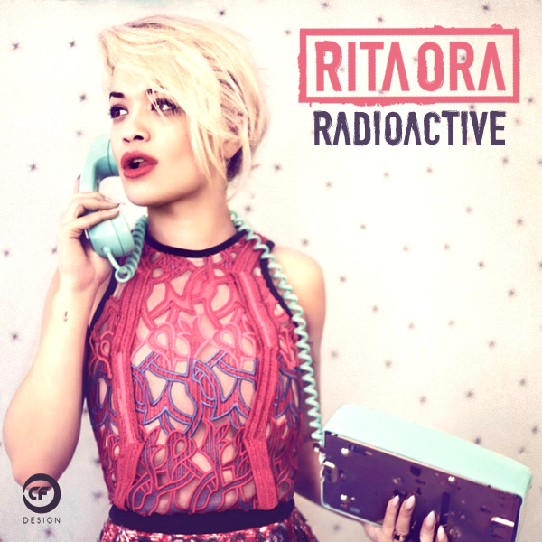 Rita Ora – Radioactive