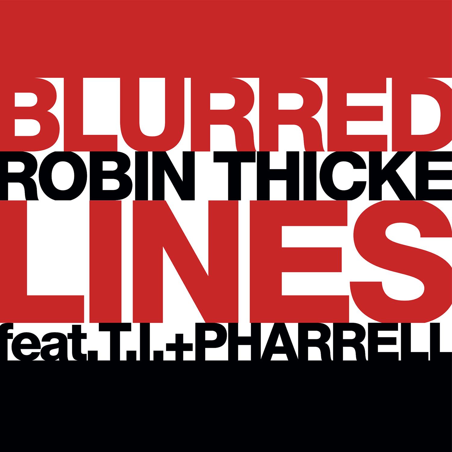 Robin Thicke – Blurred Lines ft. T.I + Pharrell