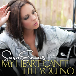 Sara Evans – My Heart Can't Tell You