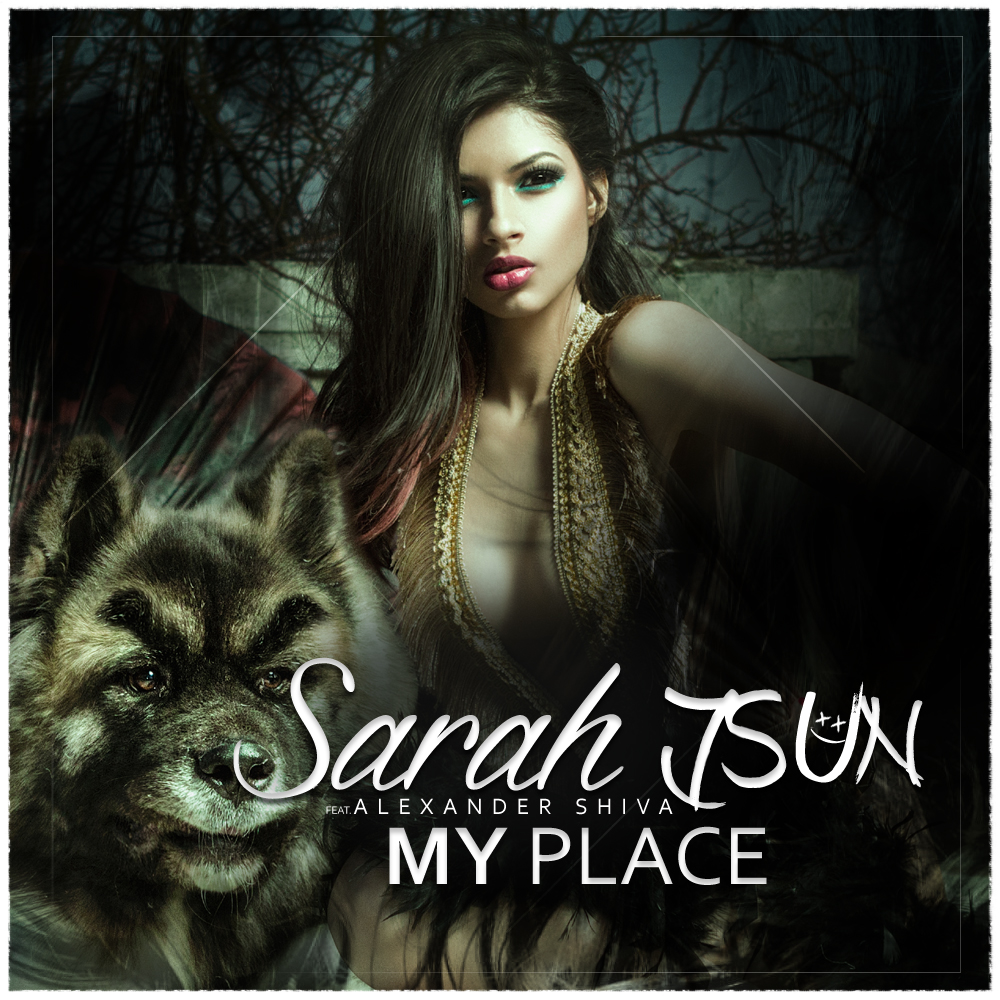 Sarah Jsun – My Place ft. Akexander Shiva