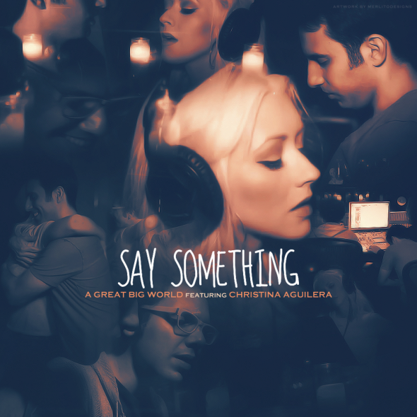 A Great Big World & Christina Aguilera – Say Something