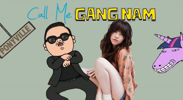 Gangnam Style – (Call Me Maybe Version)