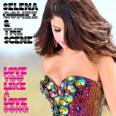 Selena Gomez – Love You Like A Love Song