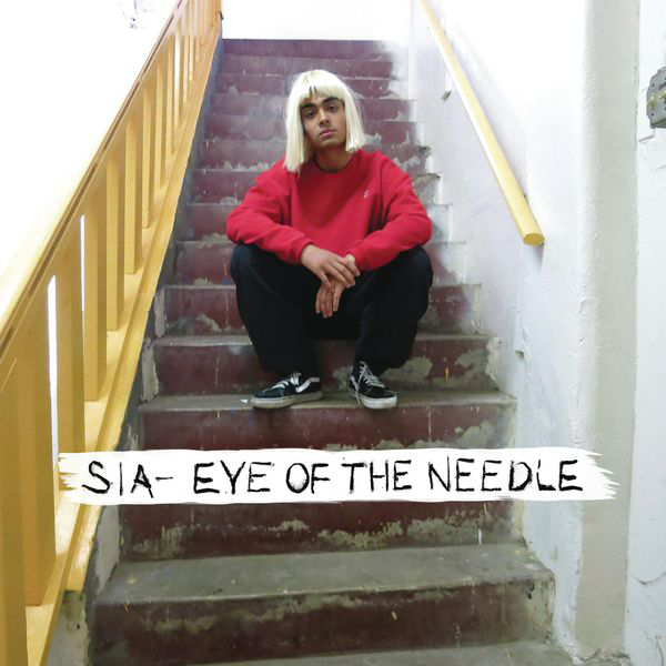 Sia – Eye Of The Needle