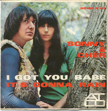 Sonny & Cher – I Got You Babe