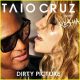 Taio Cruz – Dirty Picture ( Feat. Ke$ha )