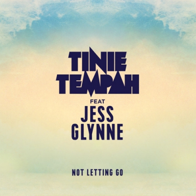 Tinie Tempah – Not Letting Go feat Jess Glynne