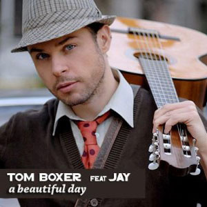 Tom Boxer – A Beautiful Day