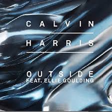 Calvin Harris – Outside feat Ellie Goulding
