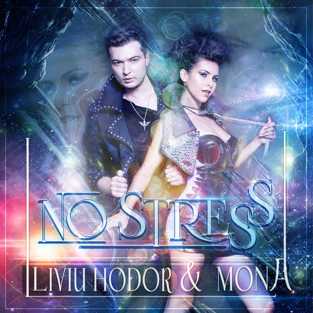 Liviu Hodor – No Stress ft Mona