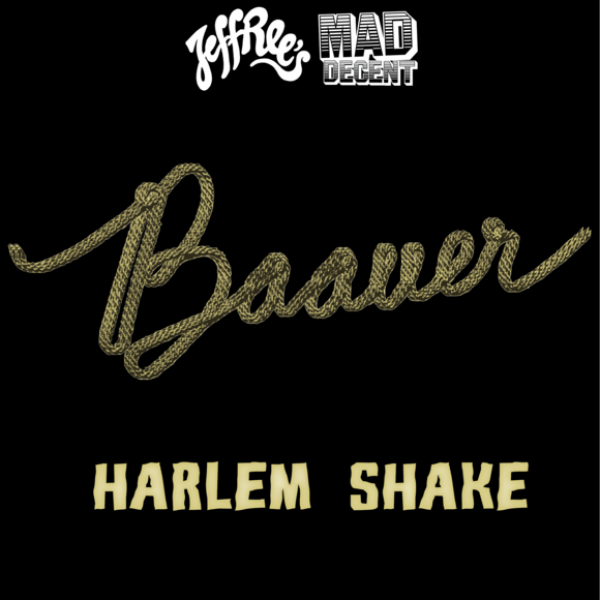 Baaeur – Harlem Shake