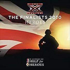 The X Factor Finalists 2010 – Heroes