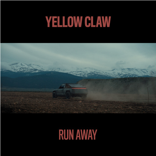 Yellow Claw – Run Away