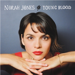 Norah Jones – Young blood